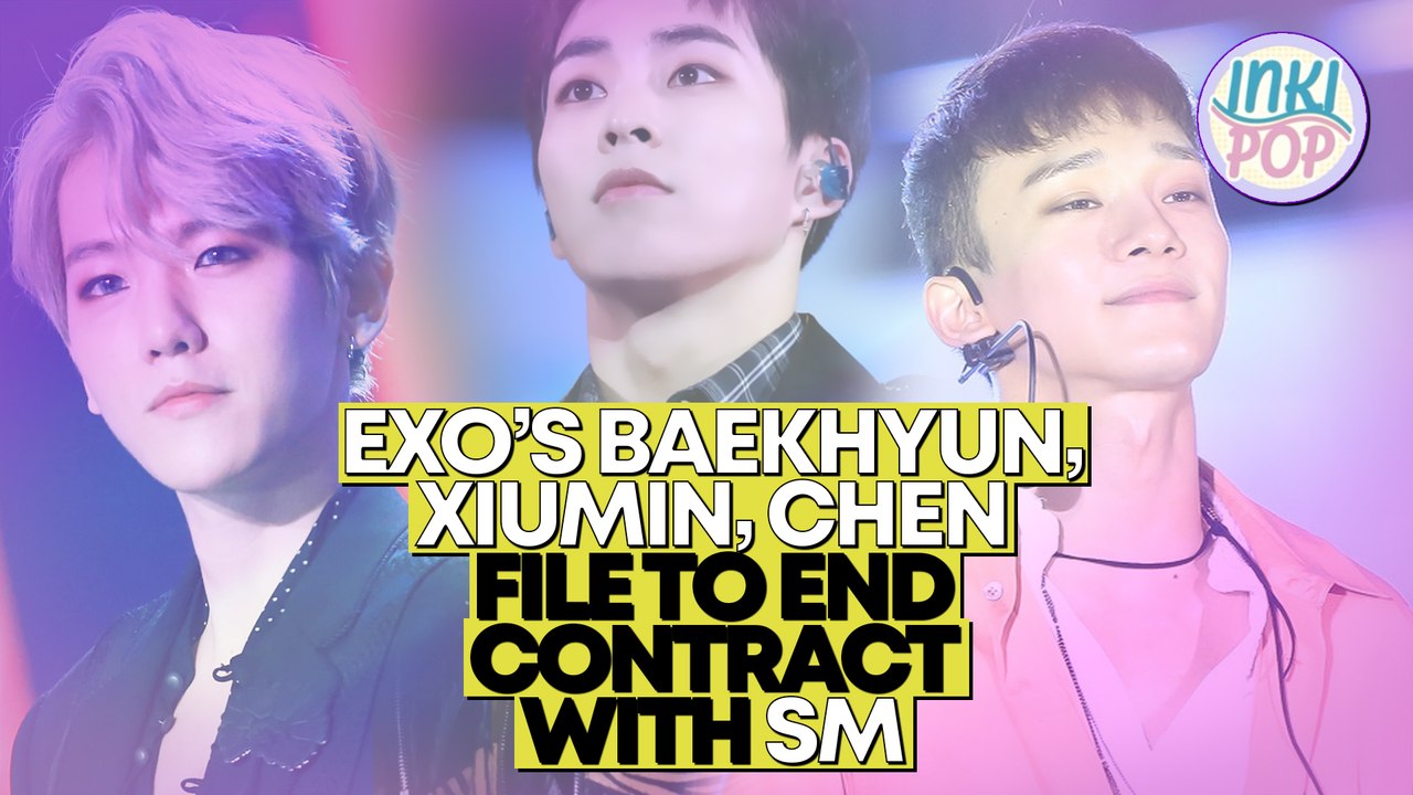 EXO's Baekhyun, Xiumin, Chen file to end contra...