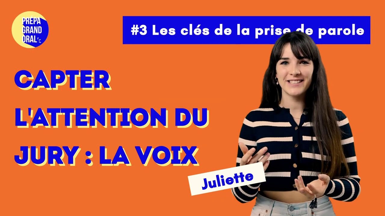 Capter l'attention du jury : la voix - Prépa Grand oral du Bac