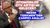 Otomobilde ÖTV İndirimi Beklenirken... Nedim Türkmen'den Gündem Olacak ÖTV Analizi