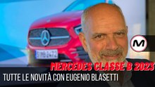 MERCEDES CLASSE B 2023, COS'È CAMBIATO? | Intervista a Eugenio Blasetti
