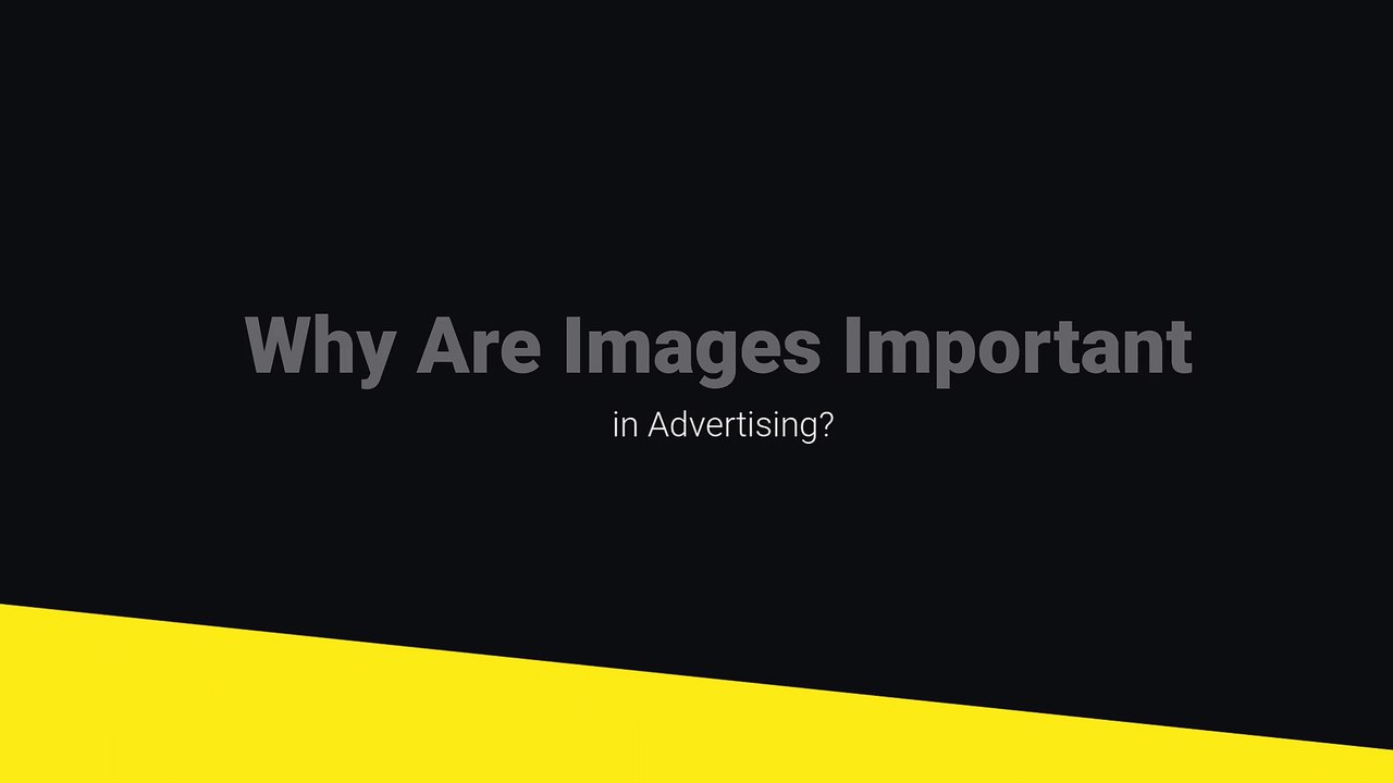Why Are Images Important in Advertising?