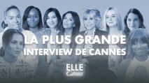 Jane Fonda, Eva Longoria, Elle Fanning, Alicia Vikander... : la plus grande interview de Cannes 2023
