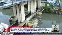 Bahagi ng Tripa de Gallina, puno ng basura; MMDA, namahagi ng trash trap para iwas-baha | 24 Oras