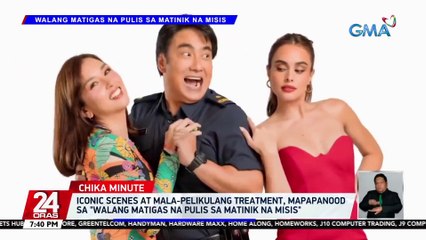 Iconic scenes at mala-pelikulang treatment, mapapanood sa "Walang Matigas na Pulis sa Matinik na Misis" | 24 Oras