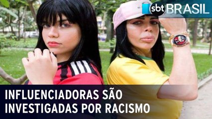 Influenciadoras são investigadas por racismo
