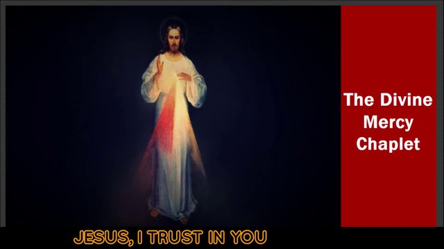 The Chaplet of Divine Mercy