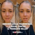 Omicidio Giulia Tramontano, i social in rivolta contro il fidanzato killer: 