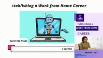 The Secret to Establishing a Work from Home Career