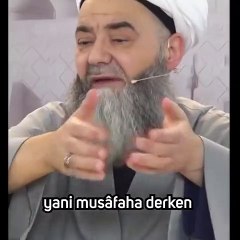 Cübbeli Ahmet: "İki erkeğin tokalaşmasında tehlike var"