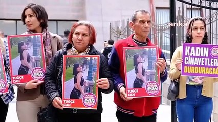 La mère de Tuğçe Can：Je fais entièrement confiance à la justice