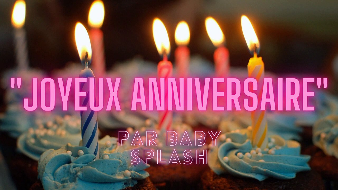 Baby Splash - Joyeux Anniversaire