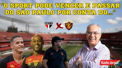 O SPORT pode passar do SÃO PAULO pela COPA DO BRASIL por UMA RAZÃO; VEJA O MOTIVO