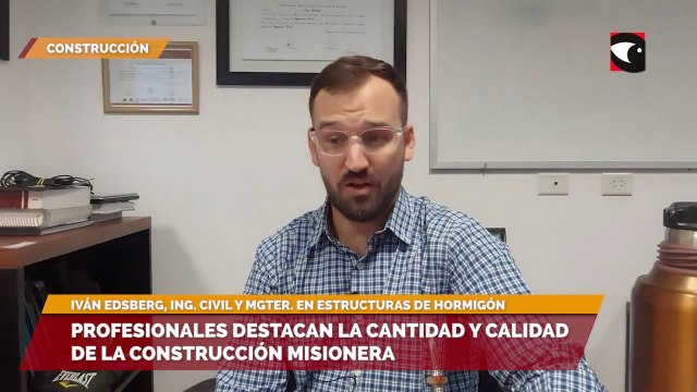 Profesionales destacan la cantidad y calidad de la construcción misionera