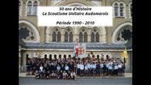 Le Scoutisme Unitaire Audomarois (St Omer - 62)  1990-2010