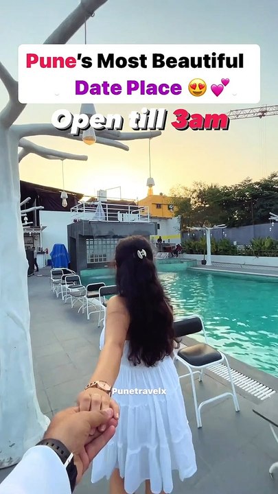 Pune’s Most Beautiful Date [place open till 3 am