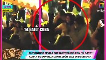 Ale Venturo revel el motivo de su ruptura con Rodrigo Gato Cuba Ya no confiaba en l desde que lo vio perreando Amor y fuego  El Popular (1)