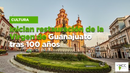 Inician restauración de la Virgen de Guanajuato tras 100 años
