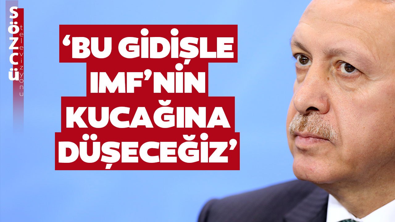 Rahmi Turan Ekonomideki Tabloyu Bu Sözlerle Özetledi: IMF’nin Kucağına Düşeceğiz