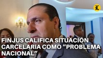 FINJUS CALIFICA SITUACIÓN CARCELARIA COMO “PROBLEMA NACIONAL” Y URGE AL GOBIERNO AGILIZAR SOLUCIÓN