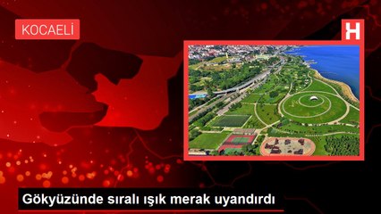 Gökyüzünde sıralı ışık merak uyandırdı