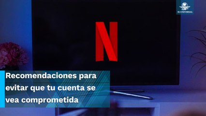 ¡Cuidado! Tu cuenta de Netflix podría estar a la venta en internet