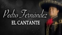 Pedro Fernández - El Cantante (LETRA / Banda)