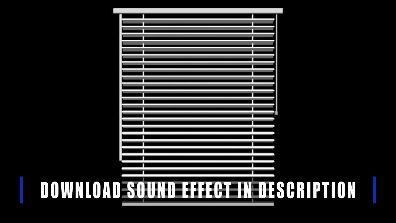 Blinds | Sound Effect | NO COPYRIGHT