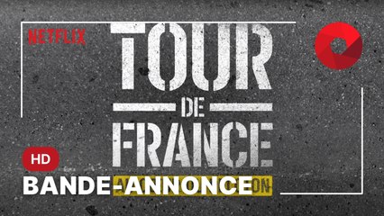 TOUR DE FRANCE : AU COEUR DU PELOTON : bande-annonce [HD] | 8 juin 2023 sur Netflix