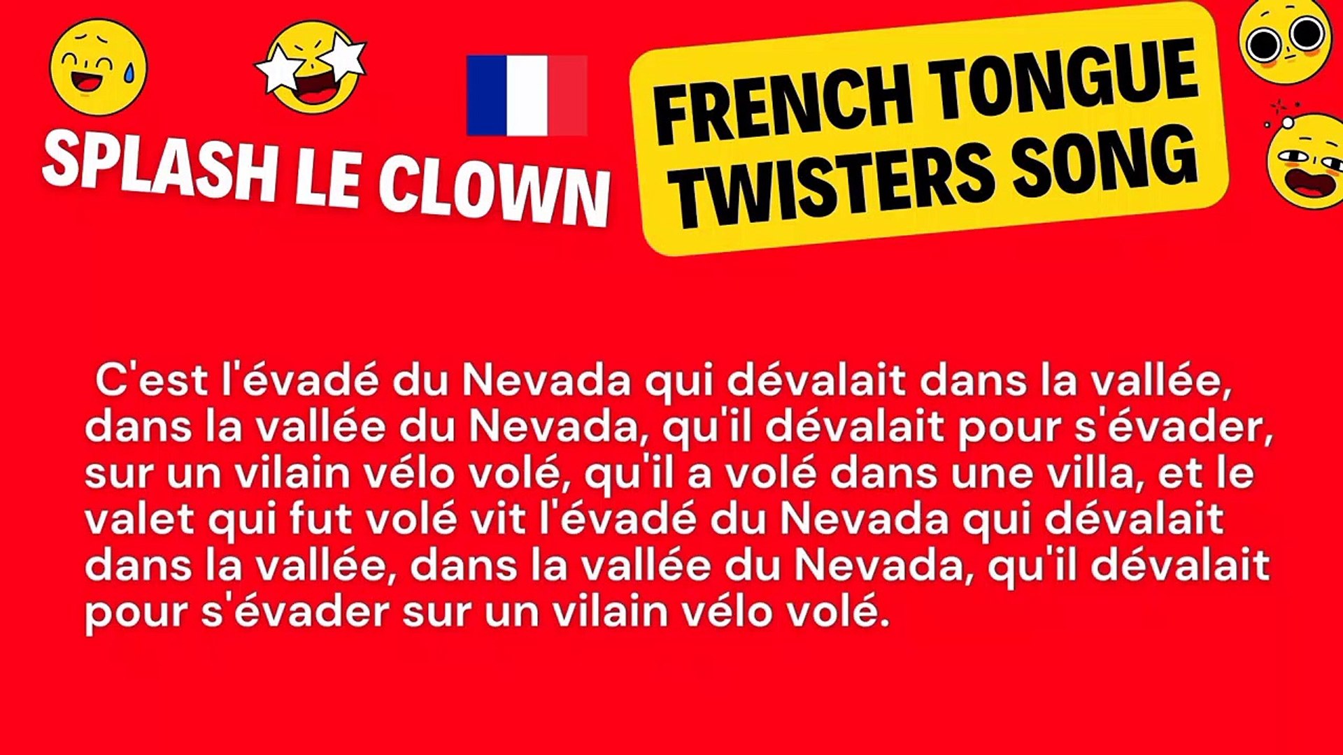French Tongue Twisters Song - Improve your French pronunciation with Splash  le Clown - Vidéo Dailymotion