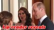 Lip reader reveals what Kate and William said to the Jordanian royals at their son's wedding