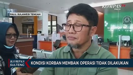 Kondisi Korban Membaik Operasi Tidak Dilakukan