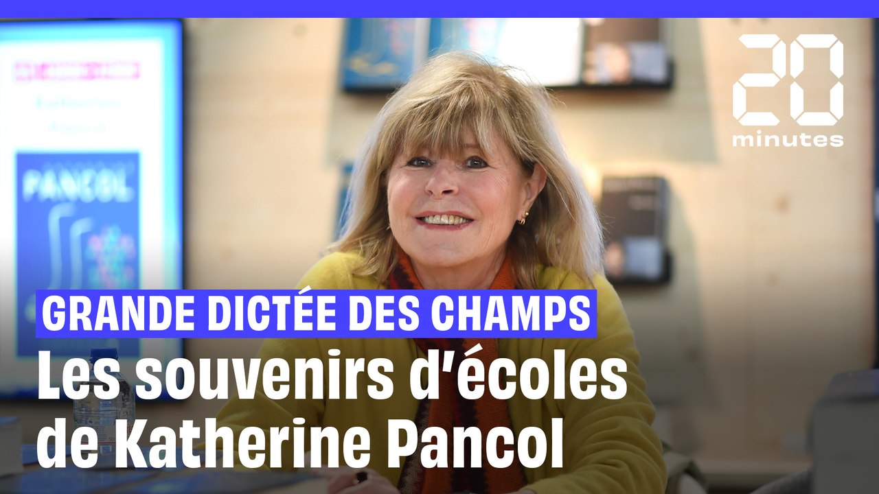 Grande Dictée des Champs : Katherine Pancol évoque ses souvenirs de dictée et d'école