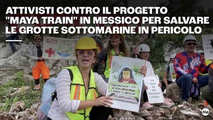 Attivisti contro il progetto Maya Train in Messico per salvare le grotte sottomarine in pericolo