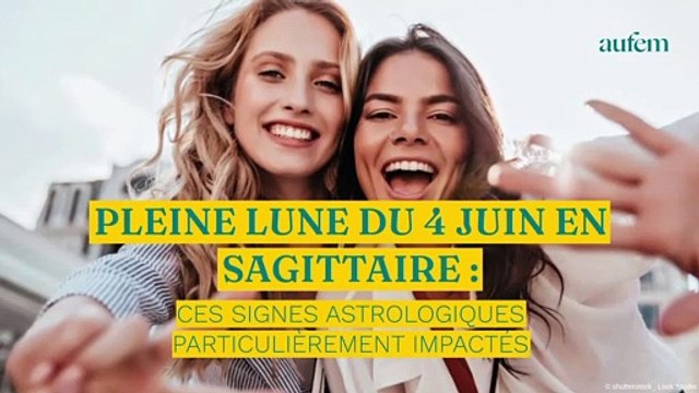 Pleine Lune du 4 juin en Sagittaire : ces signes astrologiques particulièrement impactés