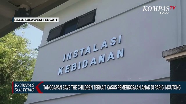 Tanggapan Save The Children Terkait Kasus Pemerkosaan Anak di Parigi Moutong