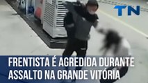 Frentista é agredida durante assalto na Grande Vitória