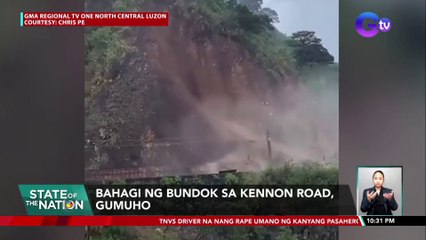 Bahagi ng bundok sa Kennon Road, gumuho | SONA