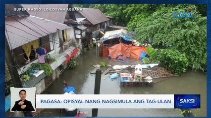Opisyal nang nagsimula ang tag-ulan — PAGASA | Saksi