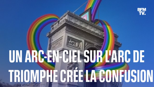 Une vidéo de l'Arc de Triomphe orné d'un immense arc-en-ciel crée la confusion
