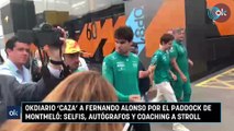 OKDIARIO 'caza' a Fernando Alonso por el paddock de Montmeló: selfis, autógrafos y coaching a Stroll