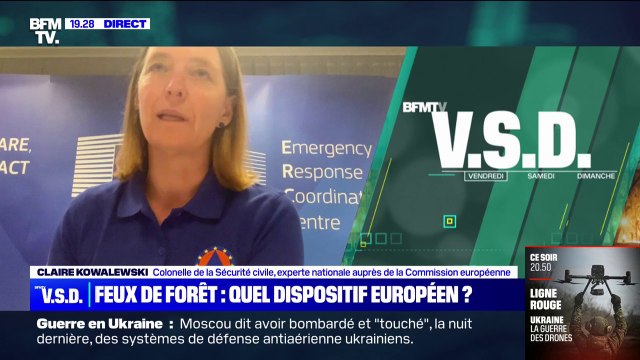 Feux de forêt: Tous les pays européens sont touchés , affirme Claire Kowalewski, colonelle de la Sécurité civile