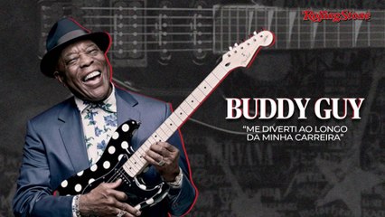 BUDDY GUY FALA SOBRE A EXPECTATIVA DE TOCAR NO BRASIL NOVAMENTE