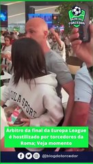 Antony Taylor foi HOSTILIZADO por torcedores da ROMA após a final da EUROPA LEAGUE; Veja