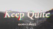 Keep Quiet | Hansa ft. Spidy J | Hansa