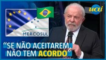 Lula não assina acordo entre Brasil e União Europeia