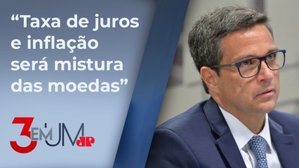 Campos Neto critica criação de moeda comum na América do Sul