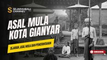 SEJARAH KOTA GIANYAR, BERAWAL DARI KISAH I DEWA MANGGIS KUNING
