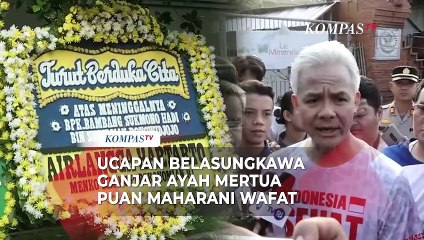 Ganjar Kenang Sosok Ayah Mertua Puan Maharani: Beliau Support, Sangat Baik Sekali!