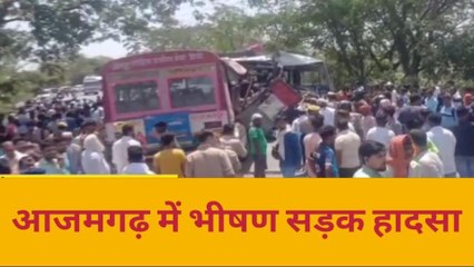 आजमगढ़: रोडवेज व प्राइवेट बस की आपस में हुई भीषण भिड़ंत, 2 दर्जन से अधिक यात्री हुए घायल