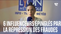 6 influenceurs épinglés par la Répression des fraudes pour 